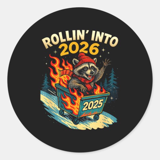 Rollin Into 2026 Raccoon Funny Dumpster Fire 2025  Runder Aufkleber (Vorderseite)