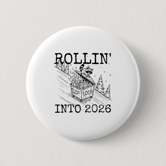 Rollin’ Into 2026 Raccoon Funny New Year Raccoon T Button (Vorderseite)