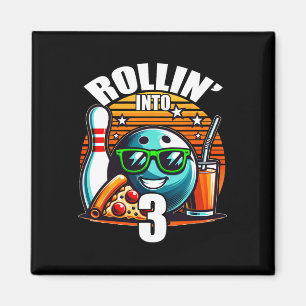 Rollin Into 3 Bowling Geburtstagsfeier 3. Geburtst Magnet