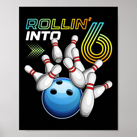 Rollin Into 6 Retro Bowling Birthday Party 6th Bir Poster (Vorne)