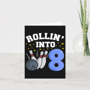 Rollin’ Into 8 Birthday Boy Bowling 8. Geburtstag  Karte