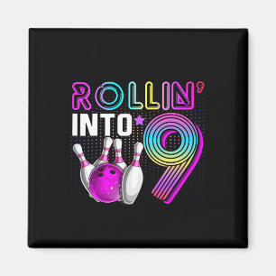 Rollin Into 9 Bowling Geburtstagsfeier 9. Geburtst Magnet