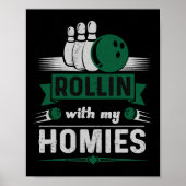 Rollin mit meinen Homes Retro Bowling 1 Poster (Vorne)