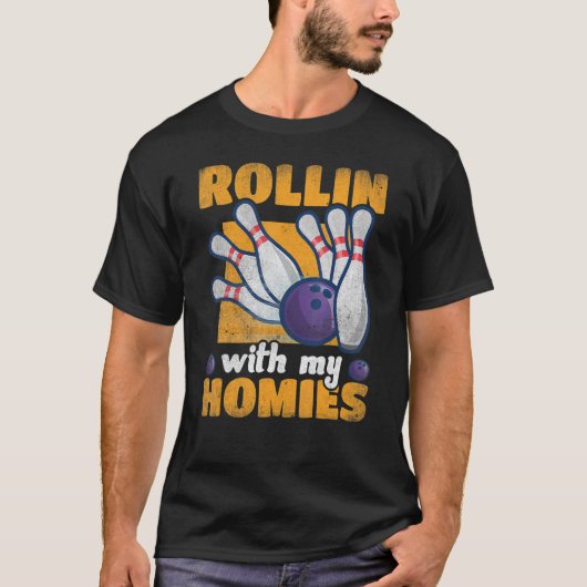 Rollin mit meinen Homes Retro Bowling T-Shirt (Vorderseite)