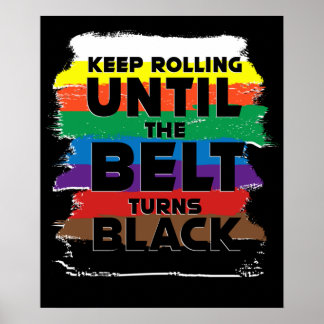 Rolling bis der Gürtel den schwarzen Karate-MIXED Poster