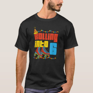 Rolling in 6 Roller Skate 6. Geburtstagsparty Sup T-Shirt