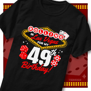 Rolling In Las Vegas 49. Geburtstags-Casino-Party T-Shirt
