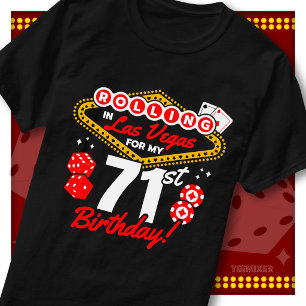 Rolling In Las Vegas 71. Geburtstags-Casino-Party T-Shirt