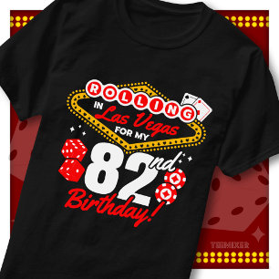 Rolling In Las Vegas 82. Geburtstags-Casino-Party T-Shirt