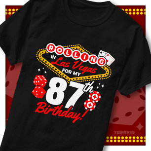 Rolling In Las Vegas 87. Geburtstags-Casino-Party T-Shirt