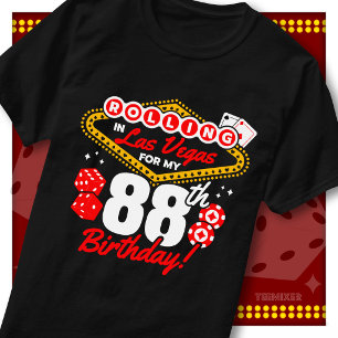 Rolling In Las Vegas 88. Geburtstags-Casino-Party T-Shirt