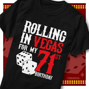 Rolling in Vegas 71. Geburtstags-Würfelparty-Trupp T-Shirt