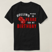 Rolling In Vegas For My Birthday Funny Birthday Sq T-Shirt (Design vorne)
