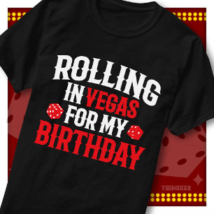 Rolling In Vegas Geburtstags-Casino-Würfel-Party-S T-Shirt