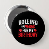 Rolling in Vegas - Vegas Birthday Squad Button (Vorne & Hinten)
