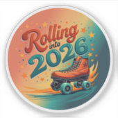 Rolling Into 2026 Retro Skate Sticker (Vorderseite)