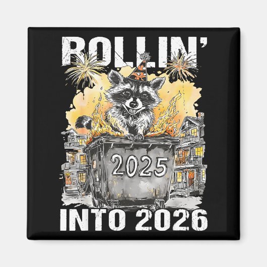 Rolling Into 2026 Trash Racoon Funny New Years Eve Magnet (Vorne)