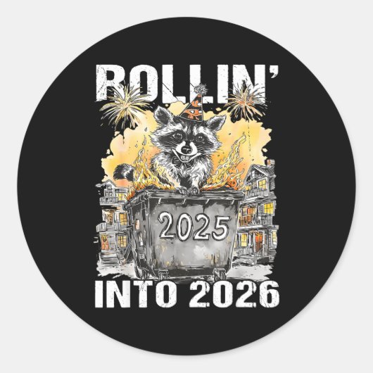 Rolling Into 2026 Trash Racoon Funny New Years Eve Runder Aufkleber (Vorderseite)