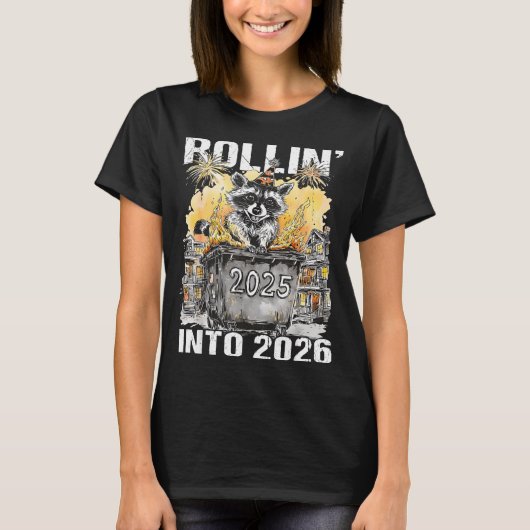 Rolling Into 2026 Trash Racoon Funny New Years Eve T-Shirt (Vorderseite)