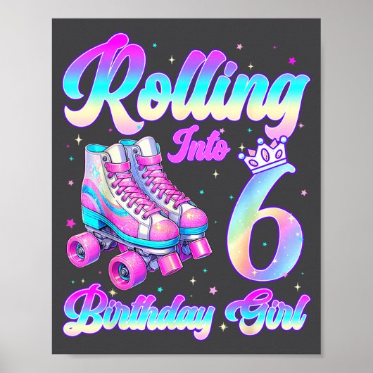 Rolling Into 6 Year Old Roller Skating 6th Birthda Poster (Vorne)