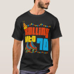 Rolling Into 70 Roller Skate 70th Birthday Party S T-Shirt<br><div class="desc">Rolling Into 70 Roller Skate 70th Birthday Party Supplies Family Roller Skating Themed Birthday Part .Come shop fashionable and comfortable roller skating t-shirts! Visit us now and discover something that's perfect for you. Don't miss out!</div>