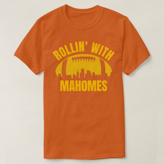 Rolling mit Mahomes Skyline T-Shirt (Design vorne)