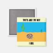 Rolling Tumbleweed Magnet (Vorderseite/Rückseite)