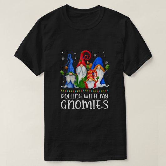 Rolling with My Gnomies Shirt Funny Gnome Xmas Lig (Design vorne)