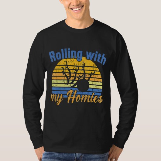 Rolling with my home Retro Bowling T-Shirt (Vorderseite)