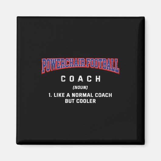 Rollstuhlfußball-Trainer-Definition Lustiger Rolls Magnet (Vorne)