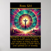 Rom 12:1 Ein strahlender Moment Jesu auf dem Kreuz Poster (Vorne)