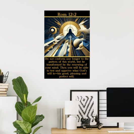 Rom 12:2 Das göttliche Licht umgibt Jesus Poster (Heimbüro)