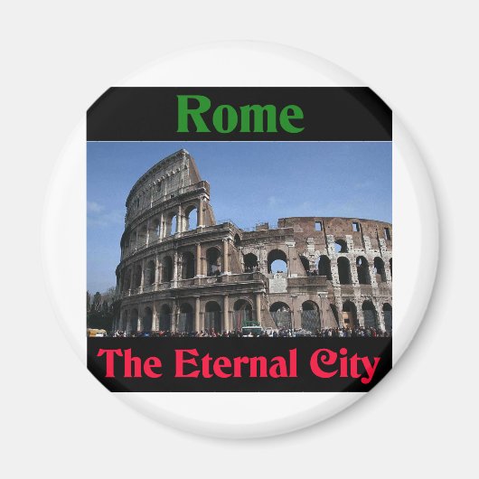 Rom Die ewige Stadt. Magnet (Vorne)