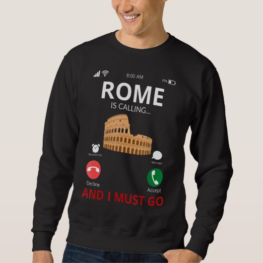 Rom ruft Italien Souvenir an Sweatshirt (Vorderseite)
