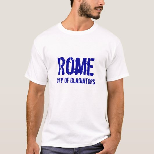 Rom, Stadt der Gladiatoren T-Shirt (Vorderseite)