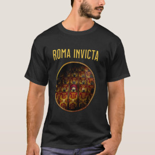 Roma Invicta Legionen von Rom Antike römische Gesc T-Shirt