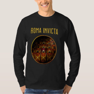 Roma Invicta Legionen von Rom Antike römische Gesc T-Shirt