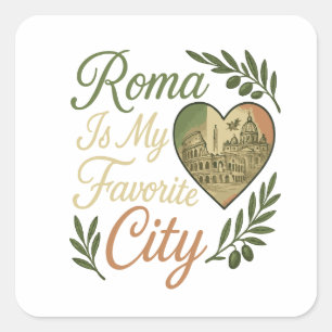 Roma ist meine Lieblingsstadt Quadratischer Aufkleber