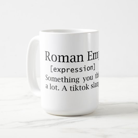 Roman Empire - Denken Sie an - Slang - Wörterbuch Kaffeetasse (Vorderseite Links)