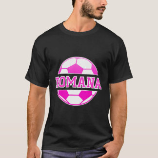 Romana Name Girls Soccer Fußballsport Fan T-Shirt