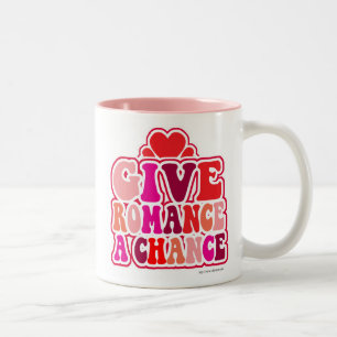 Romance braucht eine Chance Liebe Valentine Fun Zweifarbige Tasse