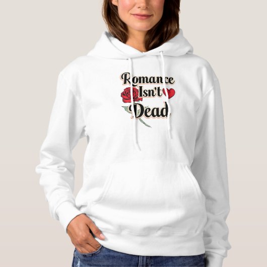 "Romance Isn't Dead" with Red Rose and Heart Hoodie (Vorderseite)