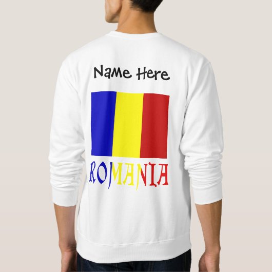 Romania and Romanian Flag Personalized Sweatshirt (Rückseite)