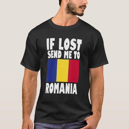 Romania Flag Design  If lost send me to Romania T-Shirt (Vorderseite)