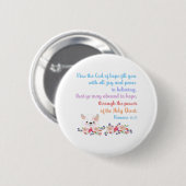 Romans 15 Bible Verse Design Button (Vorne & Hinten)