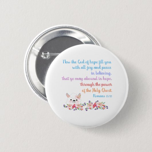 Romans 15 Bible Verse Design Button (Vorne & Hinten)