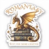 Romantasy Dragon Books Nur noch ein Kapitel Aufkleber (Vorderseite)