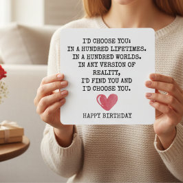 Romantic Birthday Card for Wife – I’d Choose You Feiertagskarte