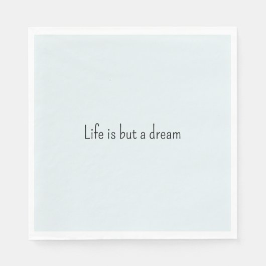 Romantic Blue Life is but a dream Serviette (Vorderseite)