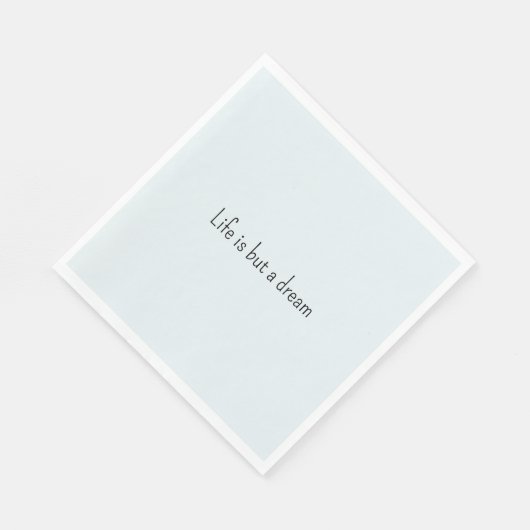 Romantic Blue Life is but a dream Serviette (Ecke)